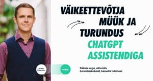 Väikeettevõtja turundus ja müük koos AI assistentidega bänneripilt.